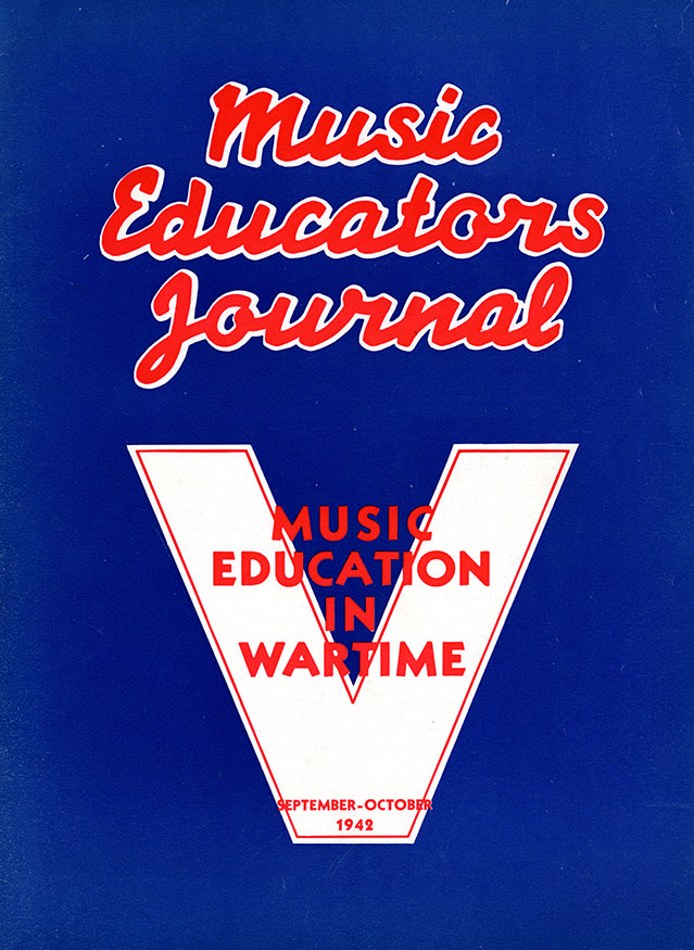 Music Educators Journal: Music Education in Wartime, 1942